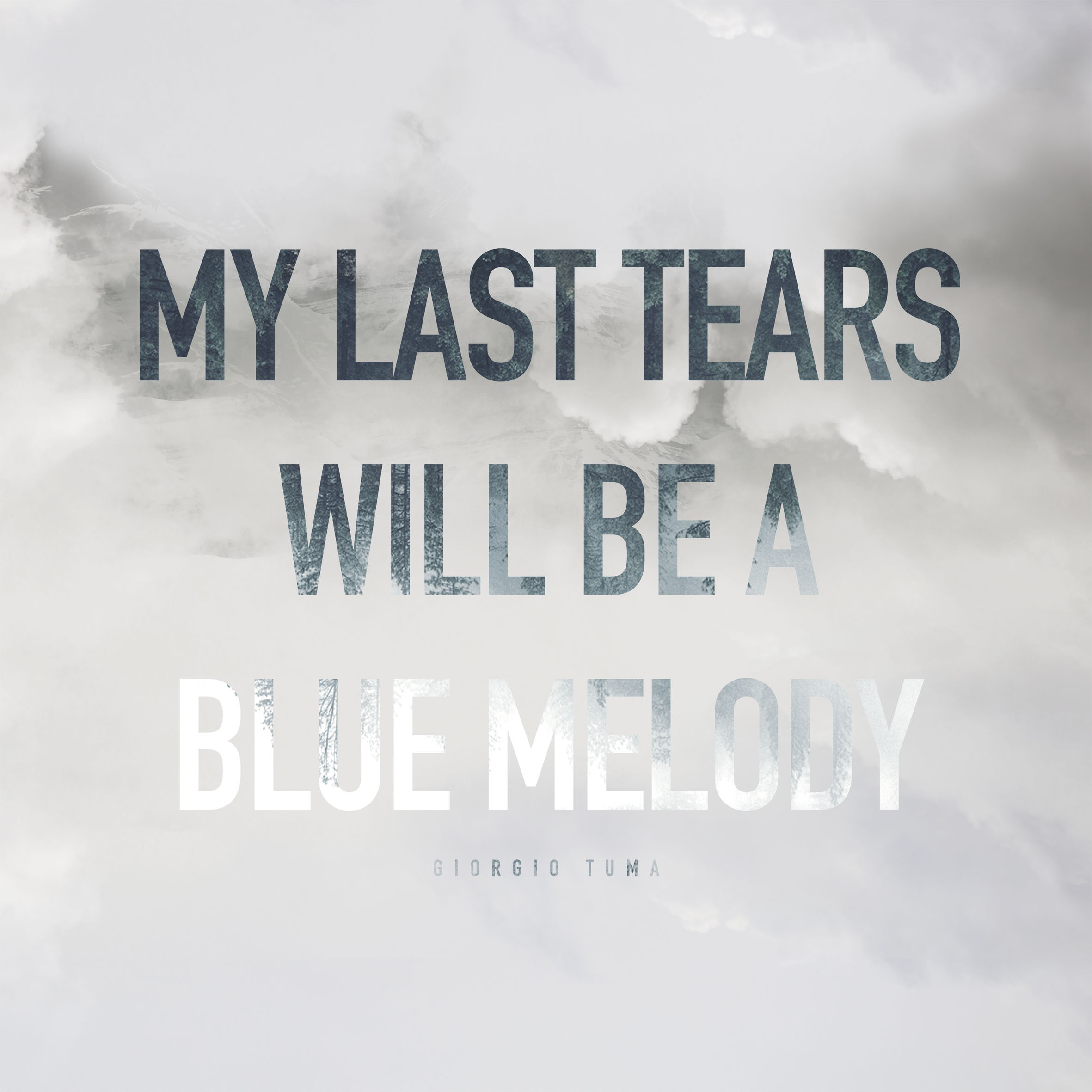 Imagen destacada de noticia: GIORGIO TUMA: Publican “My Last Tears Will Be A Blue Melody”, Single Digital adelanto de su cuarto álbum
